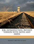 Job; Introduction, Revised Version with Notes and Index Volume 18