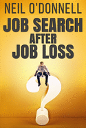 Job Search After Job Loss: Large Print Edition