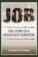 Job: The Story of a Holocaust Survivor