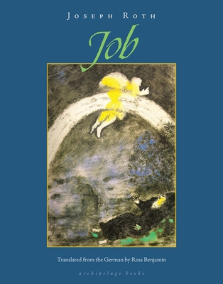 Job - Roth, Joseph, and Benjamin, Ross (Translated by)