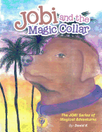 Jobi and the Magic Collar