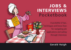 Jobs & Interviews Pocketbook: Jobs & Interviews Pocketbook - Haigh, Gerald
