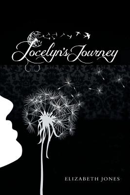 Jocelyn's Journey - Jones, Elizabeth