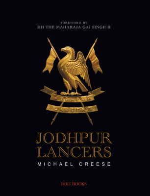 Jodhpur Lancers - Creese, Michael