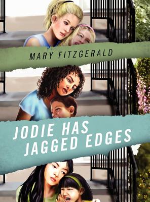 Jodie Has Jagged Edges - Fitzgerald, Mary, RGN, MN, PhD