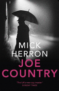 Joe Country: Slough House Thriller 6