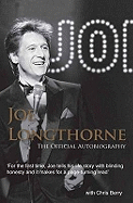 Joe Longthorne the Official Autobiography