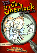 Joe Sherlock, Kid Detective, Case #000003: The Missing Monkey-Eye Diamond