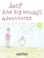 Joey and Big Wooley's Adventures