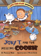 Joey T. and the Missing Cookie - Marx, Patricia
