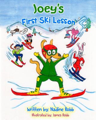 Joey's First Ski Lesson - Robb, Nadine April, and Robb, James Alexander