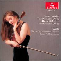 Johan Kvandal: Violin Concerto, Op. 52; Ragnar Sderlind: Violin Concerto, Op. 46 - Ragin Wenk-Wolff (violin); Jancek Philharmonic Orchestra; Dennis Burkh (conductor)