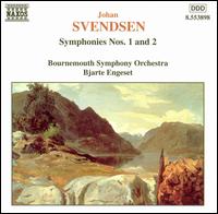Johan Svendsen: Symphonies Nos. 1 & 2 - Bournemouth Symphony Orchestra; Bjarte Engeset (conductor)