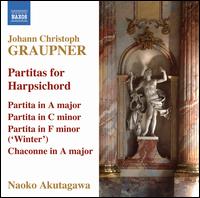 Johann Christoph Graupner: Partitas for Harpsichord - Naoko Akutagawa (harpsichord)