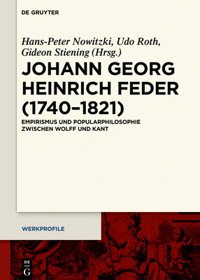 Johann Georg Heinrich Feder (1740-1821) - Nowitzki, Hans-Peter (Editor), and Roth, Udo (Editor), and Stiening, Gideon (Editor)