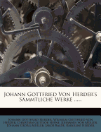 Johann Gottfried von Herder's smmtliche Werke: Zur schnen Literatur und Kunst.