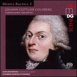 Johann Gottlieb Goldberg: Harpsichord Concertos
