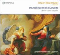 Johann Rosenmller: Deutsche geistliche Konzerte - Johann Rosenmller Ensemble; Arno Paduch (conductor)