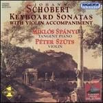 Johann Schobert: Keyboard Sonatas with violin accompaniment