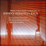 Johann Sebastian Bach: Messe H-Moll, BWV 232