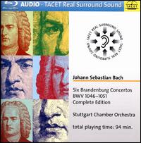 Johann Sebastian Bach: Six Brandenburg Concertos BWV 1046-1051 Complete Edition - Benjamin Hudson (violin); Reinhold Friedrich (trumpet); Robert Aldwinckle (cembalo); Stuttgart Chamber Orchestra