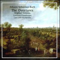 Johann Sebastian Bach: The Overtures - Original Versions - Concerto Copenhagen; Lars Ulrik Mortensen (conductor)