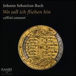 Johann Sebastian Bach: Wo soll ich fliehen hin