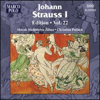 Johann Strauss I Edition, Vol. 22 - Slovak Sinfonietta; Christian Pollack (conductor)