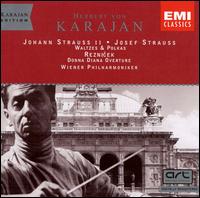 Johann Strauss II, Josef Strauss: Waltzes and Polkas; Emil Nikolaus von Reznicek: Donna Diana Overture - Wiener Philharmoniker; Herbert von Karajan (conductor)