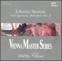 Johann Strauss: Unvergessene Melodien, Vol. 2 - Vienna Volksoper Orchestra; Peter Falk (conductor)