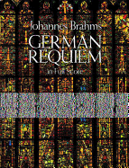 Johannes Brahms: German Requiem (Full Score)