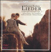 Johannes Brahms: Lieder - Complete Edition, Vol. 7 - Andreas Schmidt (baritone); Helmut Deutsch (piano); Iris Vermillion (mezzo-soprano); Juliane Banse (soprano)