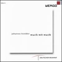 Johannes Kreidler: Musik mit Musik - Ensemble Lux; Ensemble Modern; Ensemble Mosaik, Berlin; Johannes Kreidler (electronics); Nadar Ensemble