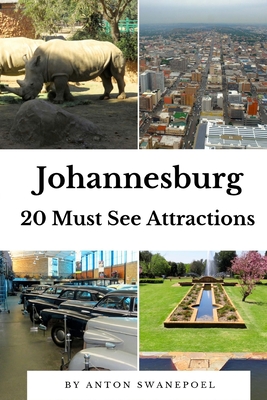 Johannesburg: 20 Must See Attractions - Swanepoel, Anton