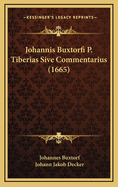 Johannis Buxtorfi P. Tiberias Sive Commentarius (1665)
