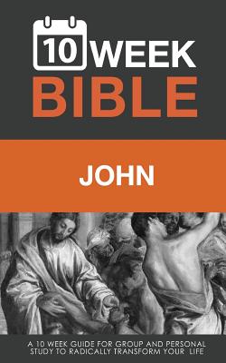 John: A 10 Week Bible Study - Hibbs, Darren