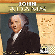 John Adams: 2nd President of the United States