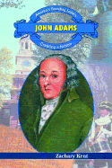 John Adams: Creating a Nation