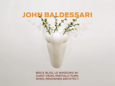 John Baldessari: Brick Bldg, Lg Windows W/Xlent Views, Partially Furnished, Renowned Architect - Baldessari, John, and Hentschel, Martin (Editor), and Welchman, John, Mr. (Text by)