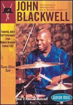 John Blackwell: Technique, Grooving and Showmanship [2 Discs]