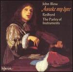 John Blow: Awake My Lyre - Parley of Instruments; Red Byrd (choir, chorus)