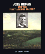 John Brown and the Fight Against Slavery