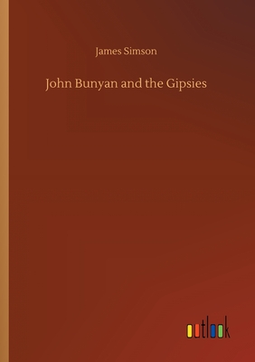 John Bunyan and the Gipsies - Simson, James