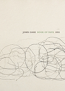 John Cage Book of Days 2011