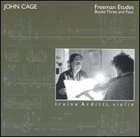 John Cage: Freeman Etudes, Books Three and Four - Irvine Arditti (violin)