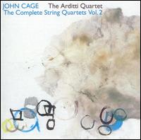 John Cage: The Complete String Quartets, Vol. 2 - Arditti Quartet