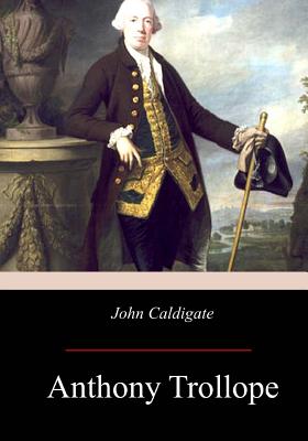 John Caldigate - Trollope, Anthony