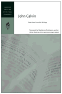 John Calvin: Selections from His Writings