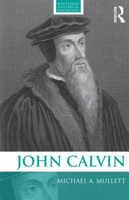 John Calvin - Mullett, Michael