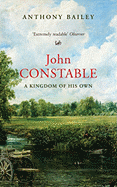 John Constable: A Kingdom of His Own